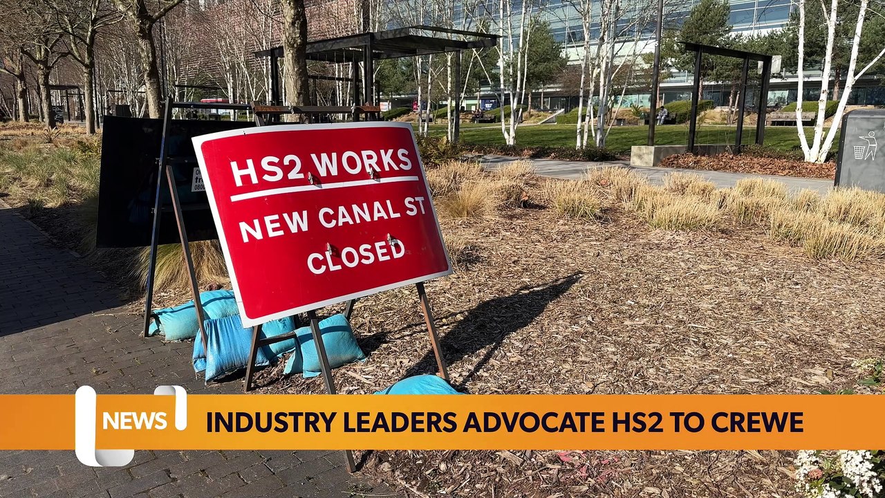Industry leaders advocate for HS2 to reach Crewe​