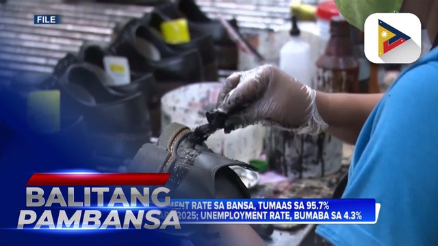 Employment rate sa bansa, tumaas sa 95.7% nitong January 2025; unemployment rate, bumaba sa 4.3%
