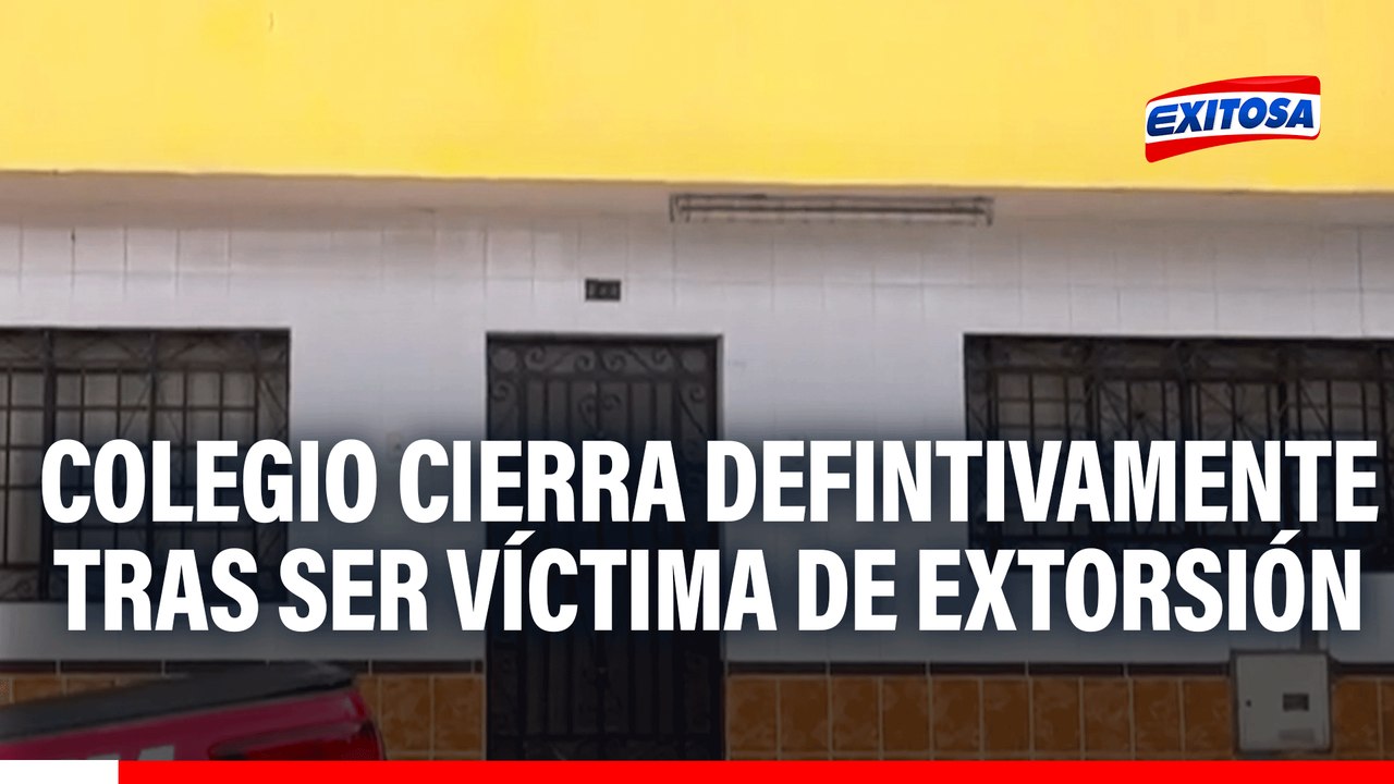 Colegio cierra DEFINITIVAMENTE por extorsiones en Comas: Delincuentes exigen pago de S/ 60 mil
