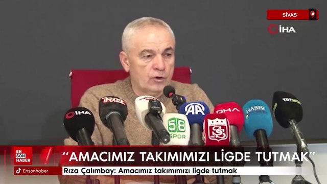 Rıza Çalımbay: Amacımız takımımızı ligde tutmak