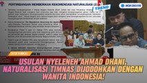 Usulan Nyeleneh Ahmad Dhani, Naturalisasi Timnas Dijodohkan dengan Wanita Indonesia!