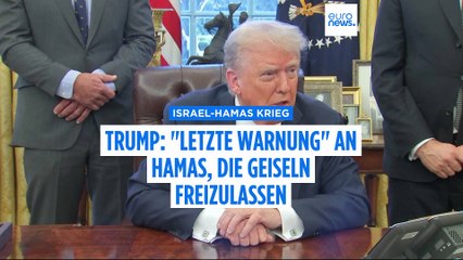 Trump: "Letzte Warnung" an Hamas, die Geiseln freizulassen