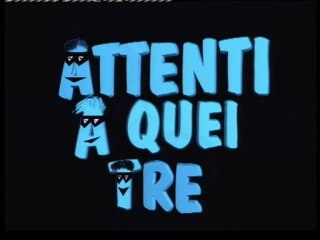 Attenti a quei tre ep. 2 - 2004