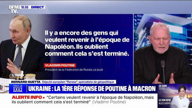 Bernard Guetta (député européen Renew): Monsieur Poutine et son entourage s'inquiètent de voir la fermeté de la réaction des Européens
