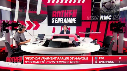 PSG 0-1 Liverpool : "Peut-on vraiment parler de manque d'efficacité ?" s'interroge Necib