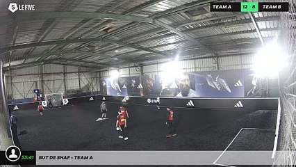 But de Shaf - Team A