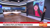 Presos tiktokers: polémica por videos desde la cárcel