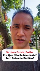 Porque Deus não se manifesta?