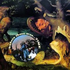 Time – Before There Was... Time : Psychedelic Rock, FolkYear:2004