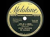 1935 Chick Bullock - Life Is A Song (Let’s Sing It Together)