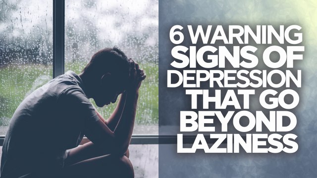 6 Warning Signs of Depression That Go Beyond Laziness | Mental Health Awareness