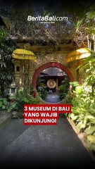 3 Museum di Bali yang Wajib Dikunjungi