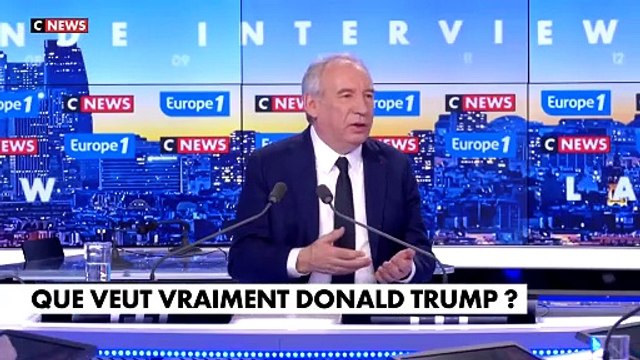 François Bayrou sur CNews et Europe 1 : «Donald Trump déclare à l’Europe une guerre commerciale»