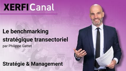 Le benchmarking stratégique transectoriel [Philippe Gattet]
