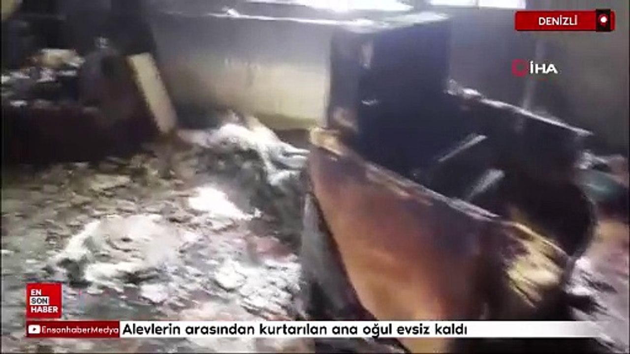 Denizli'de alevlerin arasından kurtarılan ana oğul evsiz kaldı