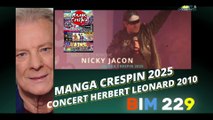BIM 229 (MANGA CRESPIN 2025, CONCERT HERBERT LEONARD CRESPIN 2010...)