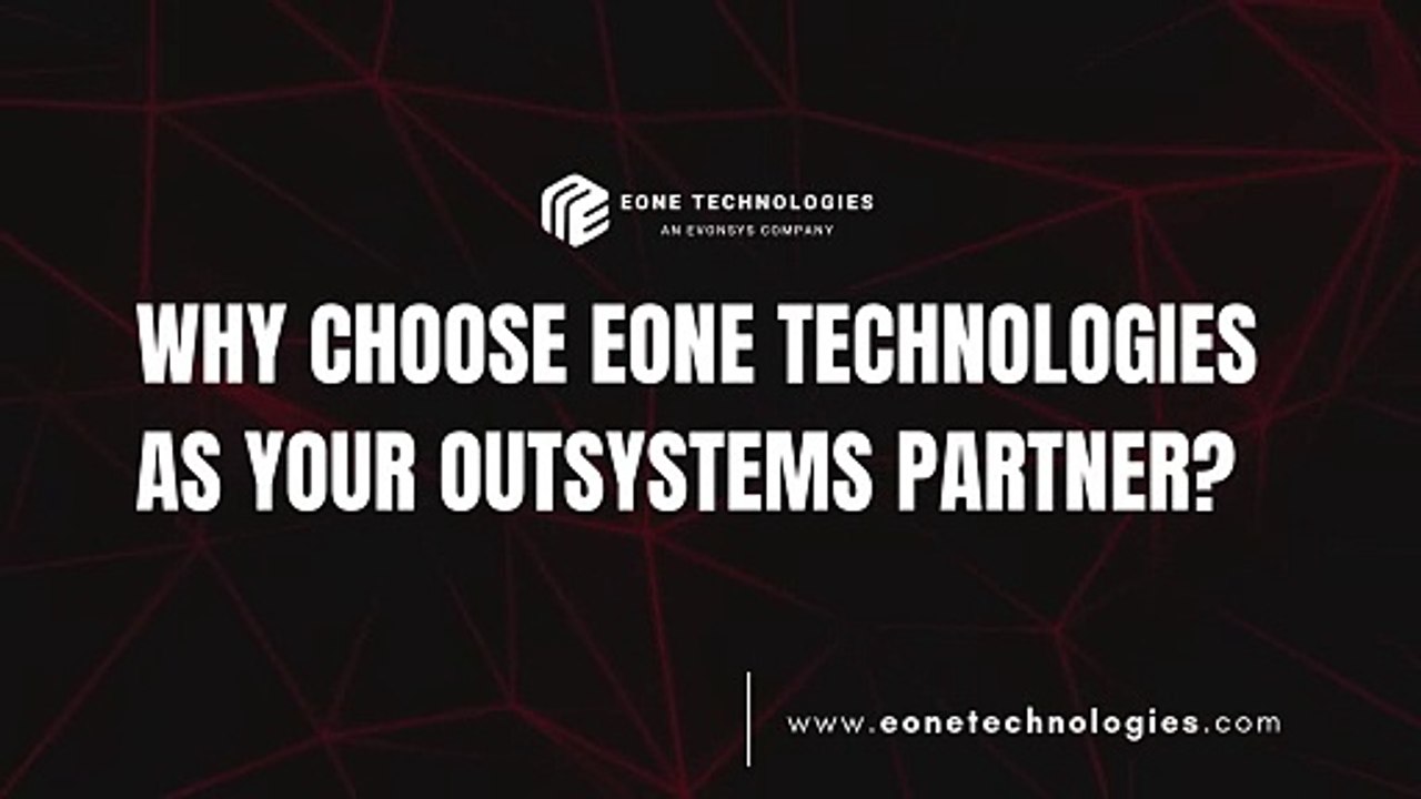 Outsystem Solutions @Eone Technologies