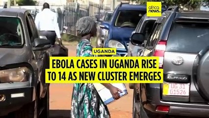 Ebola cases in Uganda rise to 14 as new cluster emerges