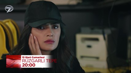 Rüzgarlı Tepe Dizisi 186. Bölüm Fragmanı - 15 Mart Cumartesi
