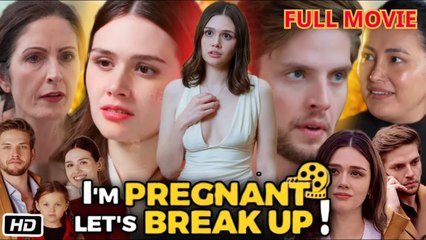 I'm Pregnant, Let's Break Up! - Full Movie