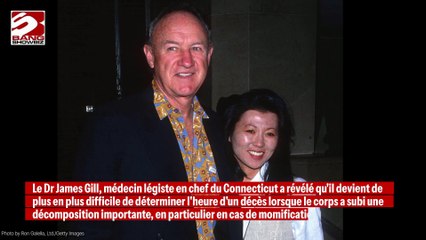 Gene Hackman : les autorités craignent de ne jamais résoudre le mystère de sa mort