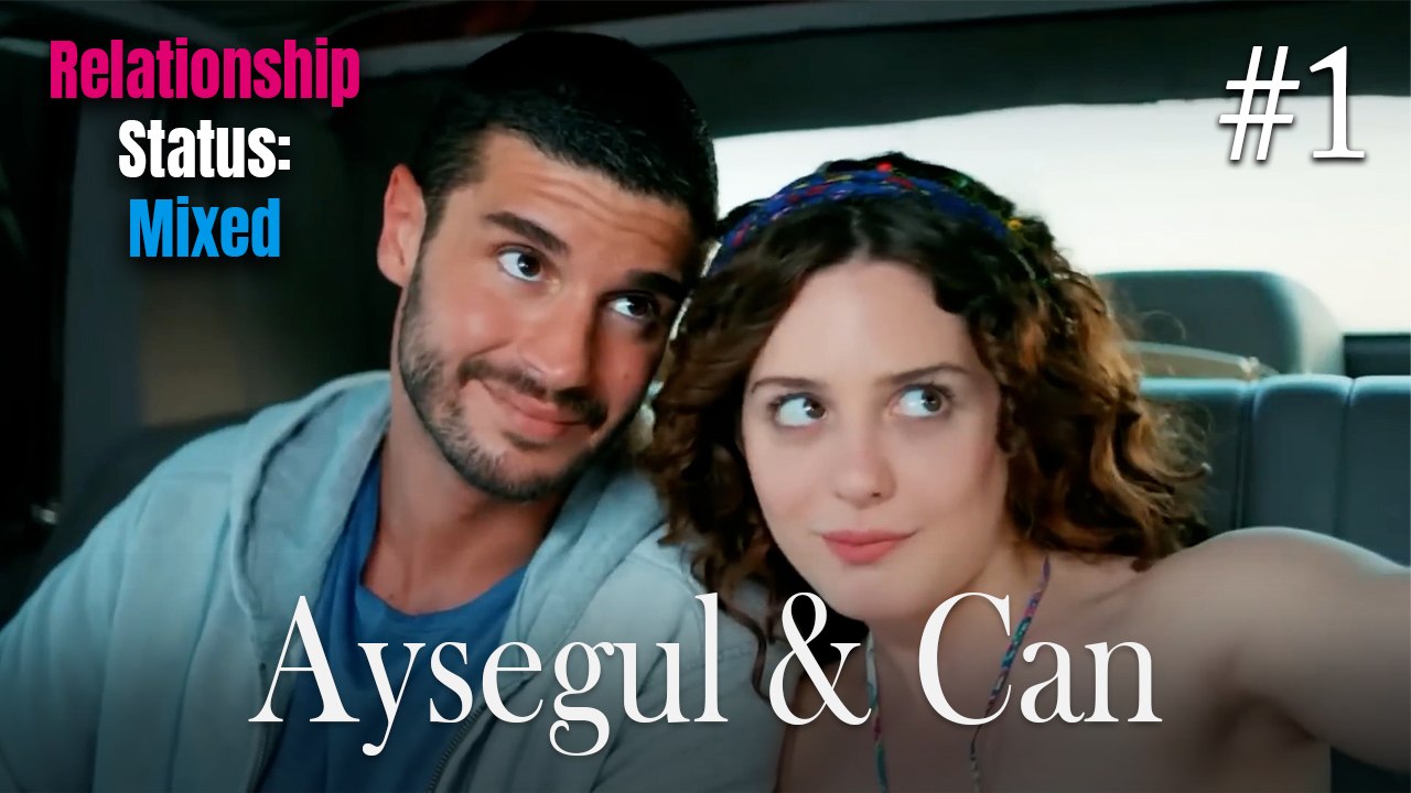 Ayşegül & Can #1