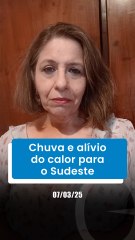 Chuva e alívio do calor para o Sudeste