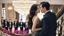 【Full Movie】Billionaire CEO has been single for 25 years, but falls for the kiss of a normal girl!