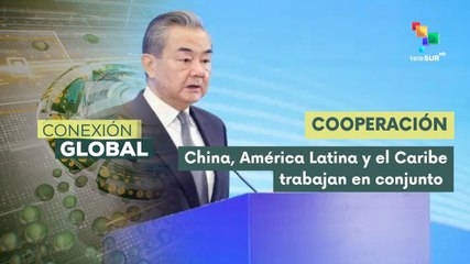 Canciller Wang Yi aborda relaciones con América Latina y el Caribe