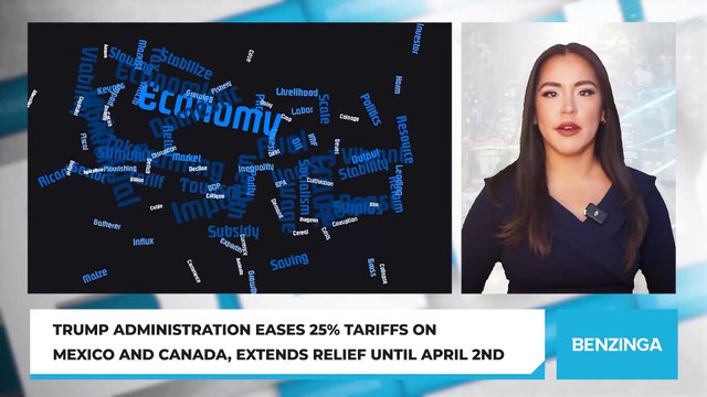 Trump Administration Eases 25% Tariffs On Mexico And Canada, Extends Relief Until April 2nd