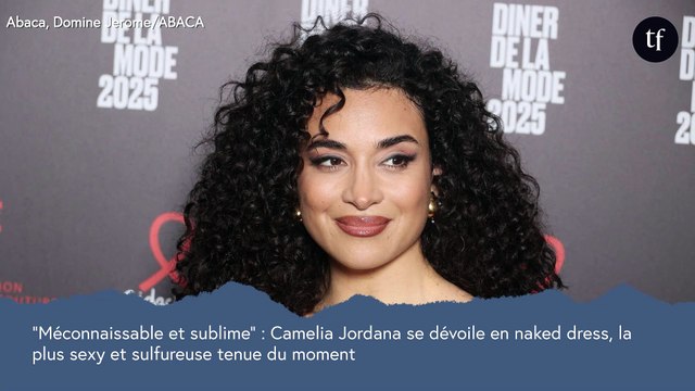 Méconnaissable et sublime : Camelia Jordana dévoile ses sous-vêtements en naked dress, la plus tendance des tenues
