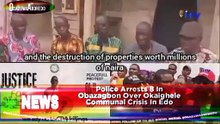 Police Arrests 8 In Obazagbon Over Okaighele Communal Crisis In Edo