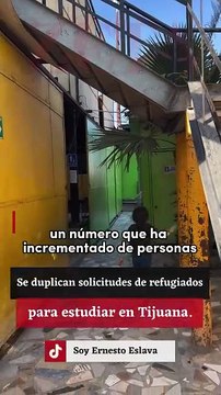 Se duplican solicitudes de refugiados para estudiar en Tijuana.