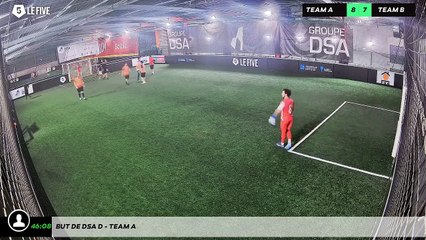 But de Dsa D - Team A