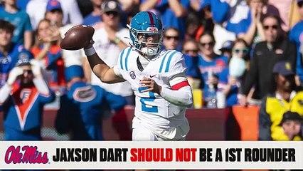 Ole Miss QB Jaxson Dart Is Being WAY Overvalued In The 2025 NFL Draft