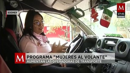 Por programa Mujer al Volante, aumentan las operadoras de transporte público en el Estado de México