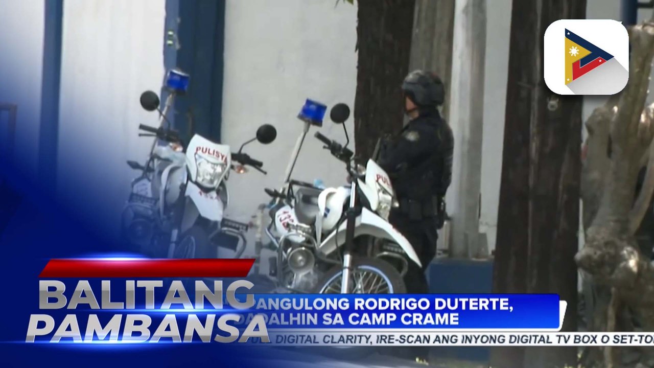 Dating Pangulong Rodrigo Duterte, dadalhin sa Camp Crame