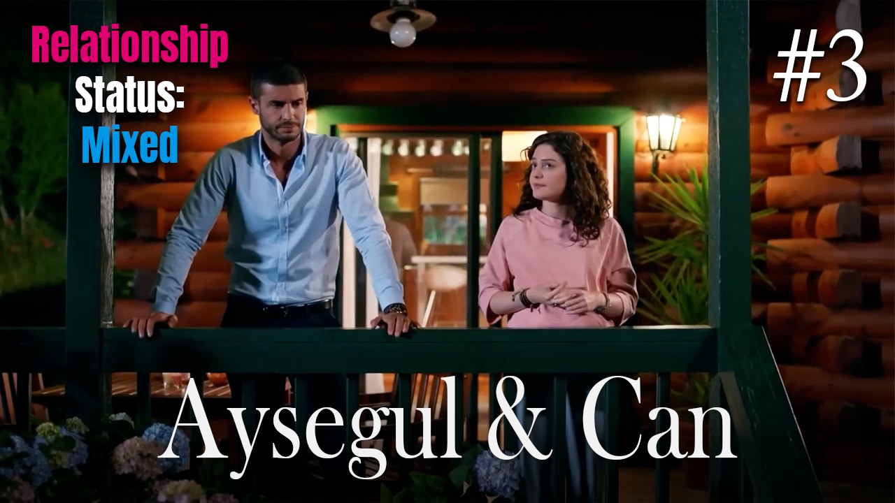 Ayşegül & Can #3