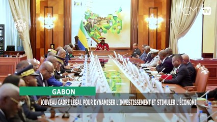 [#Reportage] Gabon : un nouveau cadre légal pour dynamiser l’investissement et stimuler l’économie