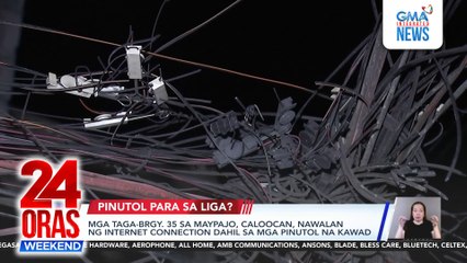 Mga taga-Brgy. 35 sa Maypajo, Caloocan, nawalan ng internet connection dahil sa mga pinutol na kawad | 24 Oras Weekend