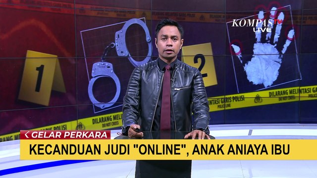 Kecanduan Judi Online, Anak Aniaya Ibu Gara-Gara Tak Diberi Uang Rp15 Juta!