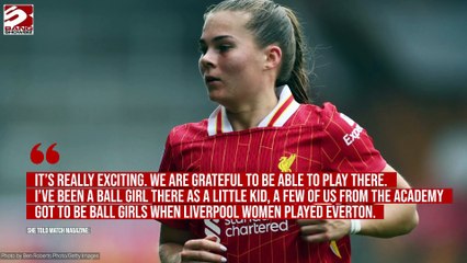 Lucy Parry loves playing for Liverpool at Anfield