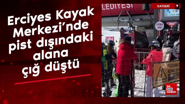 Erciyes Kayak Merkezi'nde pist dışındaki alana çığ düştü