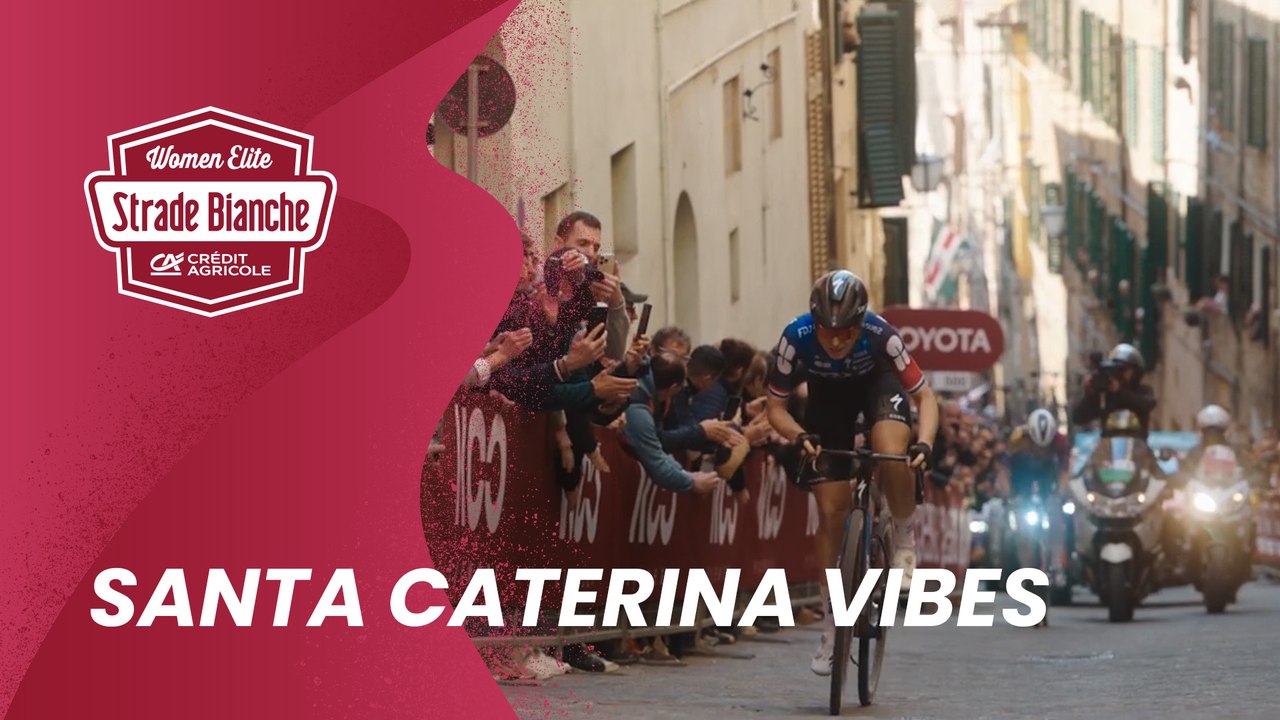 Strade Bianche Women Elite 2025 | Santa Caterina vibes