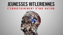 Jeunesses hitlériennes, l'endoctrinement d'une nation