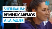 Sheinbaum presenta 10 acciones para reivindicar el lugar de la mujer en México