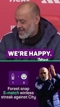 Nuno so proud as Forest’s UCL hopes given a huge boost