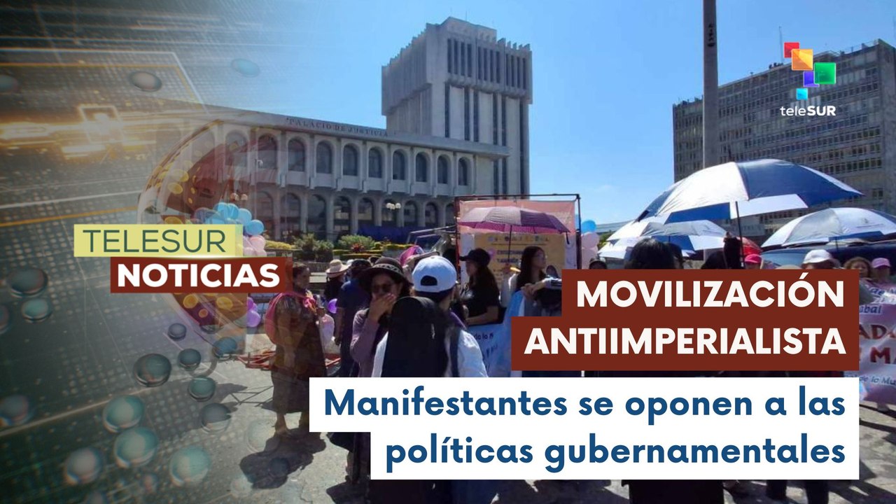 Estudiantes y campesinos en Guatemala rechazan la injerencia imperialista
