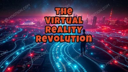 The Virtual Reality Revolution