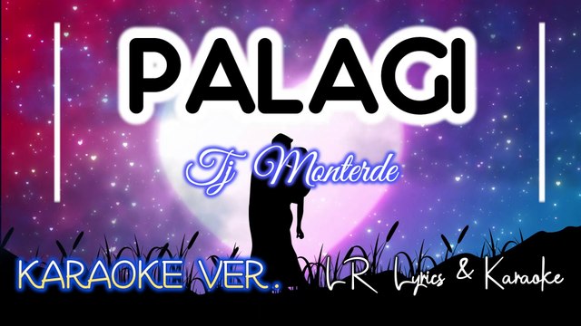 Palagi - TJ Monterde (KARAOKE VERSION) | LR Lyrics & Karaoke